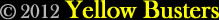 Copyright(C) 2012 Yellow Busters. All rights reserved.